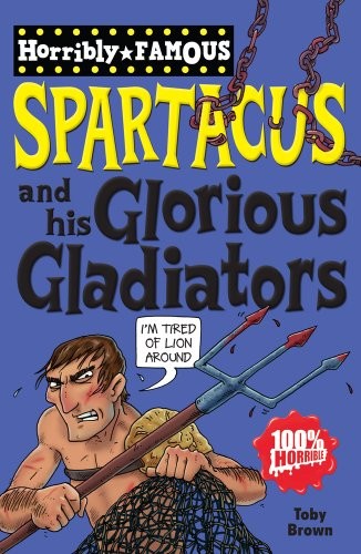 Spartacus and his glorious - and,