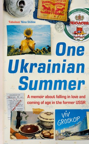 One ukrainian summer memoir - summer:,
