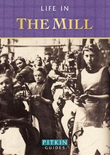 Life in the Mill (Pitkin