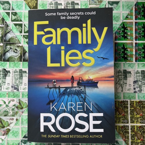Family lies karen rose - by,