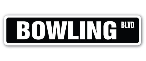 Bowling street sign metal - bowling,