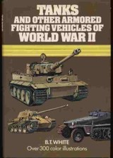 Tanks and Other Armoured Fighting Vehicles of World War II,B.T. 