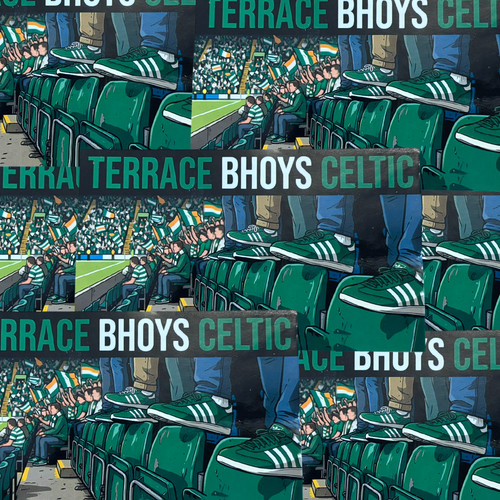 Terrace bhoys celtic - terrace,