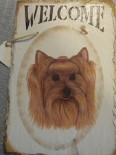 New Welcome Sign Yorkie