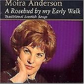 Moira Anderson : A Rosebud by