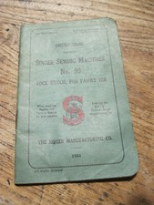 Singer No 99 'Lock stitch for family use' sewing machine instruction manual 1931