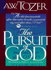 The Pursuit of God: The Human
