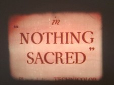 NOTHING SACRED 1937 SUPER 8 COLOUR SOUND 2 X 800FT CINE 8MM FILM