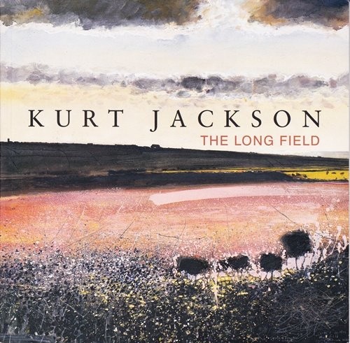 Kurt jackson the long field - the,