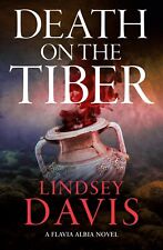 Death on the Tiber (Flavia Albia)-Davis, Lindsey Lindsey Davis,,