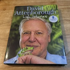 David Attenborough Signed Life Stories First Edition 2009 Collins Hardback