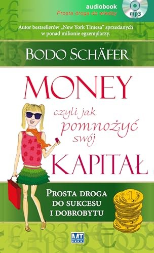 Money czyli jak - , pomnozyc
