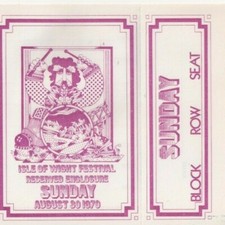 Isle Of Wight Festival 1970 UK unused Reserved Ticket for Sunday 30th  Aug 