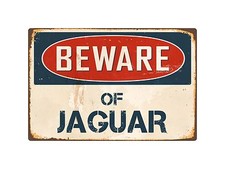 Beware Of Jaguar 8" x 12"