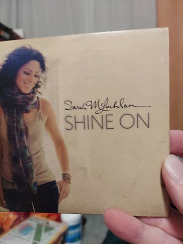 Sarah mclachlan shine on - -,