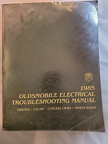 1985 oldsmobile electrical - 1985,