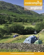 Cool Camping: England: A Hand-picked Selection of Exceptional Campsites and Cam