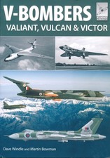 V-Bombers - Valiant, Vulcan &