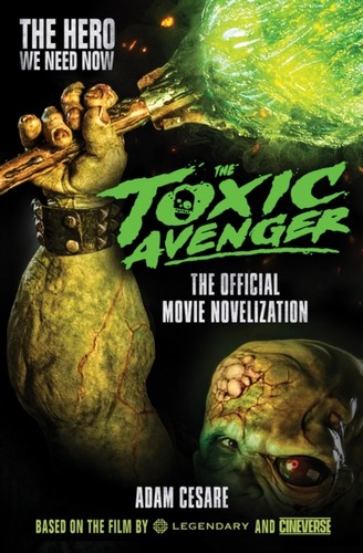 The toxic avenger - the,