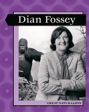 Great Naturalists: Dian Fossey