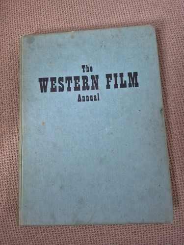The western film annual 1950s - the,