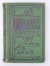 19thC FOXE'S BOOK OF MARTYRS Account of Primitive Protestant Martyrs MILNER & Co