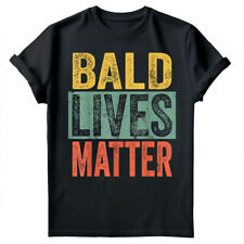 Bald Lives Matter Fathers Day