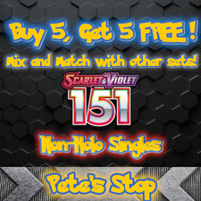 Pokemon Cards - Scarlet & Violet: 151 - Non-Holo SIngles - BUY 5 GET 5 FREE -