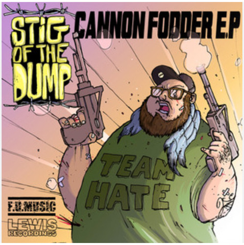 Stig the dump cannon - of,