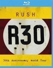 Rush R30 30th Anniversary World Tour Blu-ray Bluray