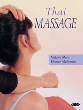 Thai Massage By Niclaire Mann, Eleanor McKenzie