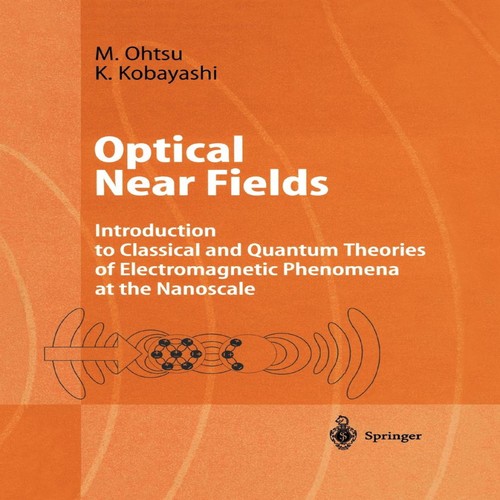 Optical near fields - optical,