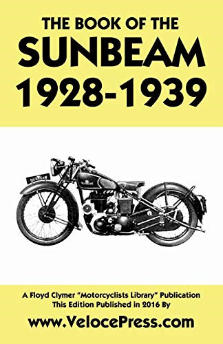 Book the sunbeam 1928 - the, 1928-1939