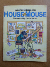House by Mouse by George Mendoza, Doris Smith (Paperback, 1983)