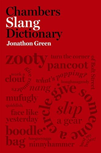 Chambers slang dictionary - chambers,
