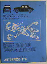 Rover P4 60 75 80 90 95 100 105 105S 105R & 110 1953-64 Autobook Workshop Manual