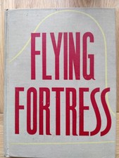 Flying Fortress The Story Of