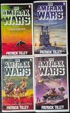 4 paperback books of the Amtrak Wars (volumes 1, 3,4 and 6) by Patrick Tilley