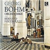 Bohm foccroulle organ - bohm,