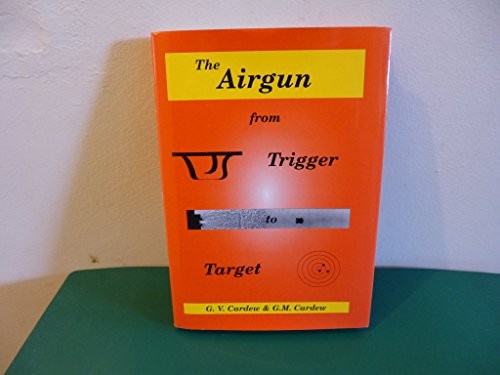 Airgun from trigger target - from, to