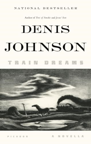 Train dreams novella - a,