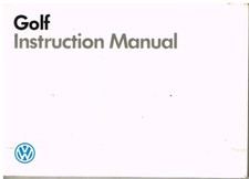 VW GOLF MK2 1.3 1.6 1.8 PETROL (INCL GTI) 1.6 DIESEL ORIG '88 INSTRUCTION MANUAL