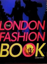 The London Fashion Book,Andrew