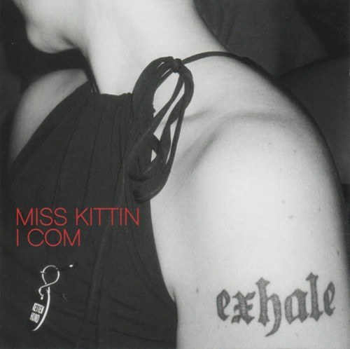 Miss kittin com - kittin,