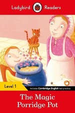Ladybird Readers Level 1 - The Magic Porridge Pot (ELT Graded Reader (Paperback)