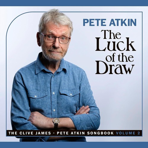 Pete atkin the luck - pete,