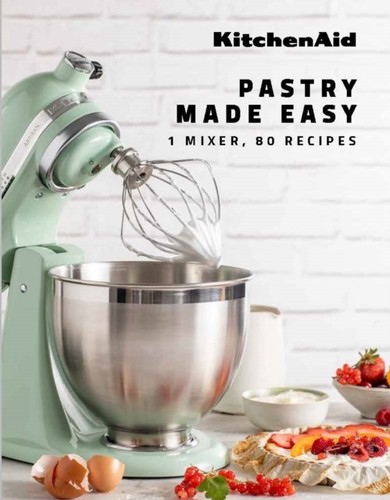 Kitchenaid pastry made easy 1 - kitchenaid:,