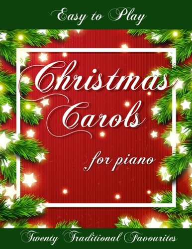 Easy play christmas carols - to,
