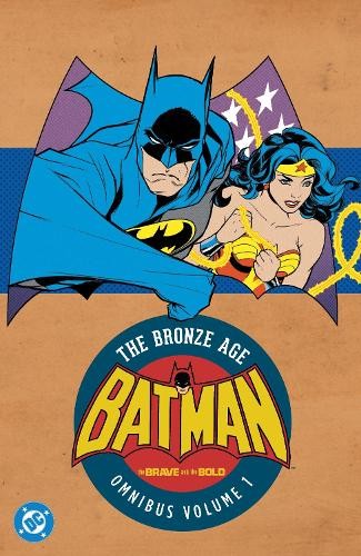 Batman the brave and - batman:,