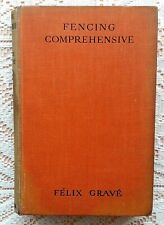 FENCING COMPREHENSIVE BY FELIX GRAVE 1934 1ST EDITION